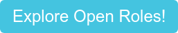 Explore Open Roles!