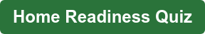 Home Readiness Quiz