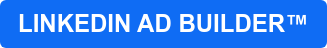LINKEDIN AD BUILDER