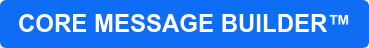 CORE MESSAGE BUILDER