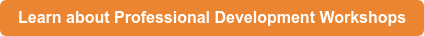Learn about Professional Development Workshops