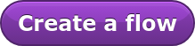 Create a flow