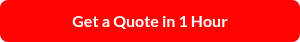 Get a Quote in 1 Hour