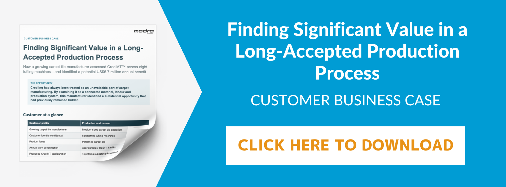 Finding Significant Value in a Long- Accepted Production Process- Modra Business Case