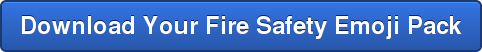 Download Your Fire Safety Emoji Pack