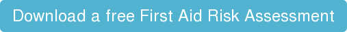 Download a free First Aid Risk Assessment