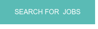 SEARCH FOR  JOBS