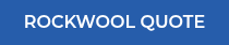 ROCKWOOL QUOTE