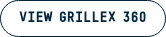 VIEW GRILLEX 360
