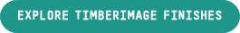 Explore timberimage finishes
