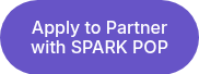 <p>Apply to Partner with SPARK POP</p>