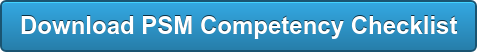 Download PSM Competency Checklist
