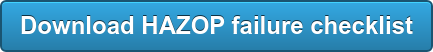 Download HAZOP failure checklist