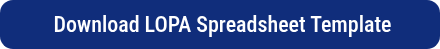 <p>&nbsp;Download LOPA Spreadsheet Template</p>