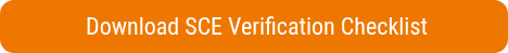 <p style="font-weight: normal;">&nbsp;Download SCE Verification Checklist</p>