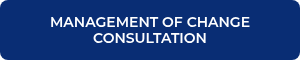 <p>MANAGEMENT OF CHANGE CONSULTATION</p>