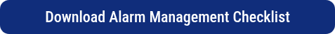 <p>Download Alarm Management Checklist</p>