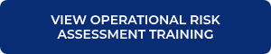 VIEW OPERATIONAL RISK ASSESSMENT TRAINING
