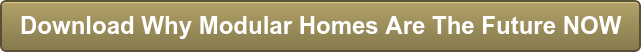 Download Why Modular Homes Are The Future NOW