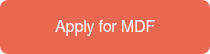 Apply for MDF