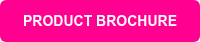 PRODUCT BROCHURE