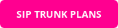 SIP TRUNK PLANS