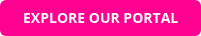 EXPLORE OUR PORTAL