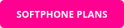 SOFTPHONE PLANS