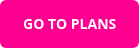 GO TO PLANS