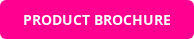 PRODUCT BROCHURE