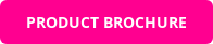 PRODUCT BROCHURE