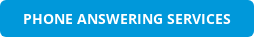 PHONE ANSWERING SERVICES