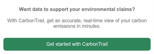 Want data to support your environmental claims? With CarbonTrail, get an accurate, real-time view of your carbon emissions in minutes. &nbsp;