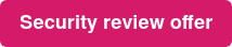 Security review offer