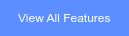View All Features