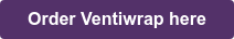 Order Ventiwrap here