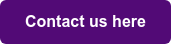 Contact us here