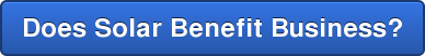 Does Solar Benefit Business?