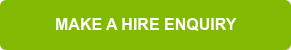 MAKE A HIRE ENQUIRY
