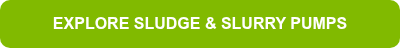 EXPLORE SLUDGE & SLURRY PUMPS