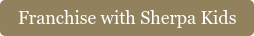 Franchise with Sherpa Kids