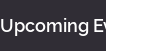 Upcoming Events