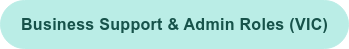 Business Support & Admin Roles (VIC)