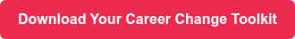 Download Your Career Change Toolkit