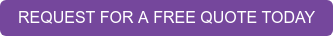 REQUEST FOR A FREE QUOTE TODAY