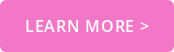 Learn More >