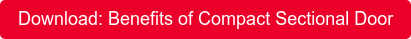 Why choose Compact Sectional Doors