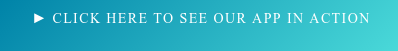  ► Click here to see our app in action