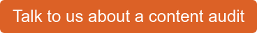 Talk to us about a content audit
