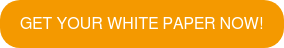 Get Your White Paper Now!